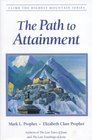 The Path to Attainment