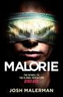 Malorie (Bird Box, Bk 2)