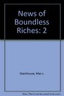 News of Boundless Riches Interrogating Comparing and Reconstructing Mission in a Global Era