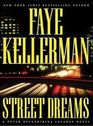 Street Dreams (Decker/Lazarus, Bk 15) (Large Print)