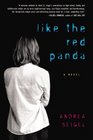 Like the Red Panda (Harvest Book)