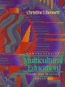 Comprehensive Multicultural Education Theory and Practice