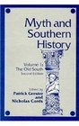 Myth and Southern History The Old South