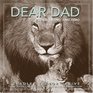 Dear Dad : Father, Friend, and Hero