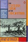 The other side of the frontier An interpretation of the Aboriginal response to the invasion and settlement of Australia