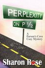 Perplexity on P 1/2 A Parson's Cove Cozy Mystery