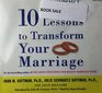 10 Ten Lessons to Transform Your Marriage