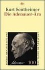 Die Adenauer- Ära. Grundlegung der Bundesrepublik.