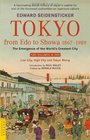 Tokyo from Edo to Showa 18671989 The Emergence of the World's Greatest City