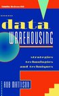 Data Warehousing Strategies Technologies and Techniques
