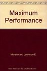 Maximum Performance