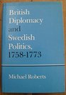 British Diplomacy and Swedish Politics 175873