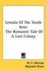 Lentala Of The South Seas The Romantic Tale Of A Lost Colony