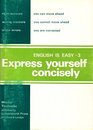 English is Easy Express Yourself Concisely