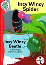 Incy Wincy Spider WITH Incey Wincey Beetle