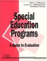 Special Education Programs A Guide to Evaluation