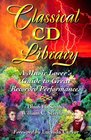 Classical Cd Library A Music Lover's Guide to Great Recorded Performances