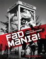 Fad Mania A History of American Crazes