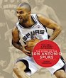 The NBA A History of Hoops The Story of the San Antonio Spurs