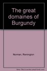 The great domaines of Burgundy