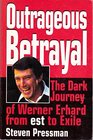 Outrageous betrayal the dark journey of Werner Erhard from est to exile