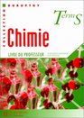 Chimie Term S Enseignement obligatoire et de spcialit Livre du professeur