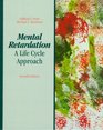 Mental Retardation A Life Cycle Approach