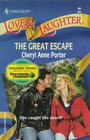 The Great Escape (Harlequin Love & Laughter, No 44)