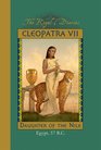 The Royal Diaries - Cleopatra VII Daughter of the Nile