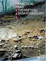 Practical and Theoretical Geoarchaeology