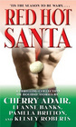 Red Hot Santa Snowball's Chance / Santa Slave / Big Bad Santa / Killer Christmas