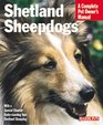 Shetland Sheepdogs Everything About Purchase Care Nutrition Breeding and Health Care