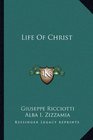 Life Of Christ