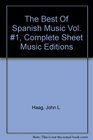 The Best Of Spanish Music Vol 1 Complete Sheet Music Editions
