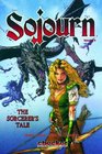 Sojourn Volume 5 A Sorcerer's Tale