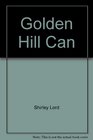 Golden Hill Can