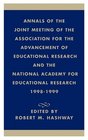 Annals of the Joint Meeting of the Association for the Advancement of Educational Research and the National Academy for Educational Research 19981999