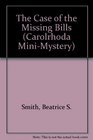 The Case of the Missing Bills