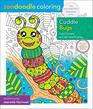 Zendoodle Coloring Cuddle Bugs Cute Critters to Color and Display
