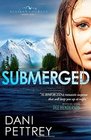 Submerged (Alaskan Courage, Bk 1)