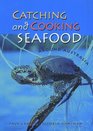 Catching and Cooking Seafood Around Australia