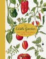 The Edible Garden How to Have Your Garden and Eat It Too