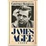 James Agee A Life