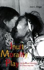 Inuit Morality Play  The Emotional Education of a ThreeYearOld