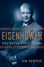 Eisenhower: The White House Years