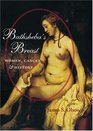 Bathsheba's Breast  Women Cancer and History