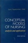 Conceptual Models of Nursing Analysis and Application