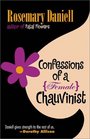 Confessions of a  Chauvinist