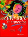 Littrature et expression 4e Edition 1996