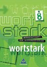 Wortstark Werkstatt Deutsch Werkstattheft 8 Deutsch als Zweitsprache Rechtschreibung 2006